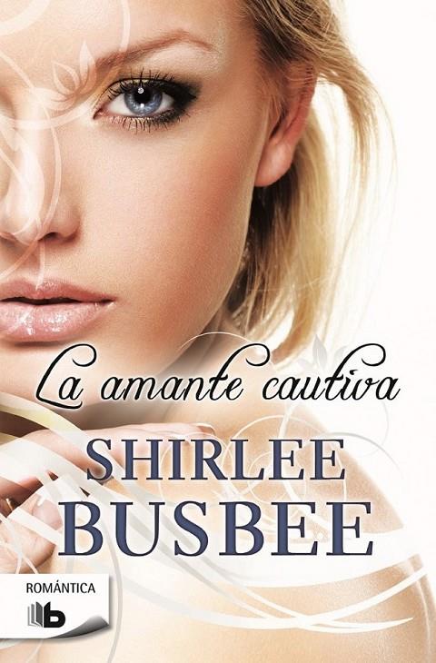 La amante cautiva | 9788490700747 | Busbee, Shirlee | Librería Castillón - Comprar libros online Aragón, Barbastro