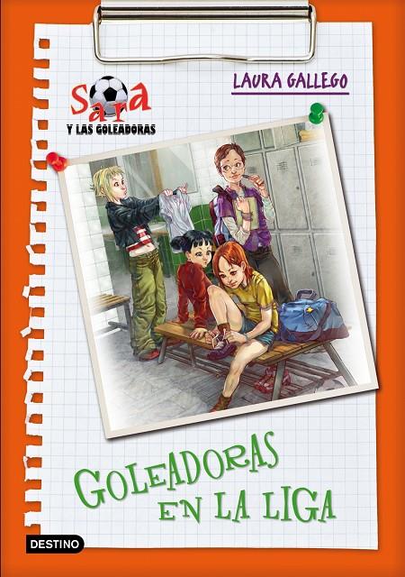 GOLEADORAS EN LA LIGA - SARA Y LAS GOLEADORAS 3 | 9788408087977 | GALLEGO, LAURA | Librería Castillón - Comprar libros online Aragón, Barbastro