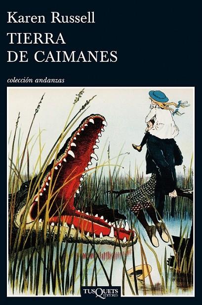TIERRA DE CAIMANES | 9788483834336 | RUSSELL, KAREN | Librería Castillón - Comprar libros online Aragón, Barbastro