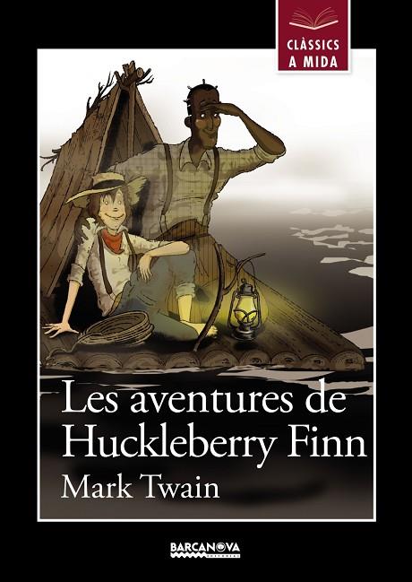 Les aventures de Huckleberry Finn | 9788448931216 | Twain, Mark | Librería Castillón - Comprar libros online Aragón, Barbastro