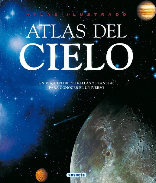 ATLAS DEL CIELO / ATLAS ILUSTRADO | 9788430539246 | RIGUTTI, ADRIANA | Librería Castillón - Comprar libros online Aragón, Barbastro