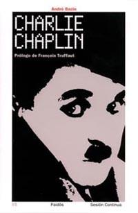 CHARLIE CHAPLIN | 9788449312687 | BAZIN, ANDRE | Librería Castillón - Comprar libros online Aragón, Barbastro