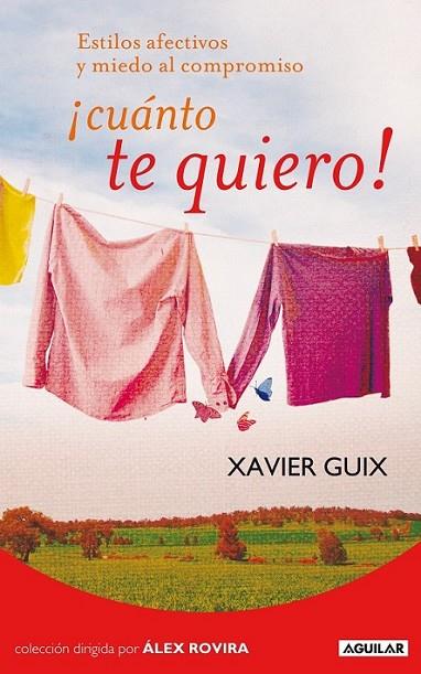 CUANTO TE QUIERO | 9788403101425 | GUIX, XAVIER | Librería Castillón - Comprar libros online Aragón, Barbastro