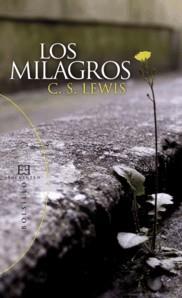 MILAGROS, LOS | 9788474909937 | LEWIS, CLIVE STAPLES | Librería Castillón - Comprar libros online Aragón, Barbastro