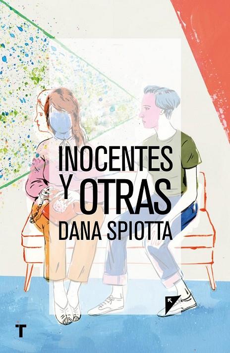 Inocentes y otras | 9788416354344 | Spiotta, Dana | Librería Castillón - Comprar libros online Aragón, Barbastro
