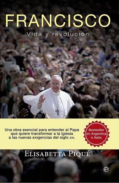 Francisco : Vida y revolución | 9788499708614 | Piqué, Elisabetta | Librería Castillón - Comprar libros online Aragón, Barbastro