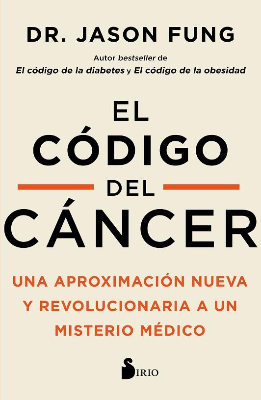 El código del cáncer | 9788418531507 | Fung, Dr. Jason | Librería Castillón - Comprar libros online Aragón, Barbastro