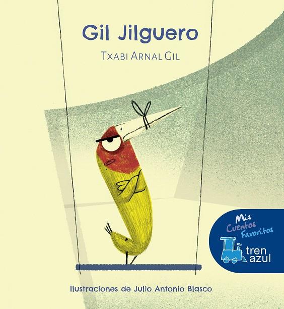 GIL JILGUERO | 9788468336176 | Arnal Gil, Javier Ignacio | Librería Castillón - Comprar libros online Aragón, Barbastro