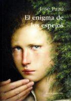 El enigma de los espejos | 9788494481024 | Pazó Espinosa, José | Librería Castillón - Comprar libros online Aragón, Barbastro
