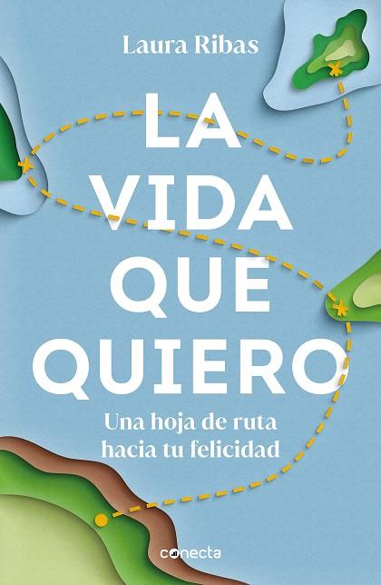 La vida que quiero | 9788417992453 | Ribas, Laura | Librería Castillón - Comprar libros online Aragón, Barbastro
