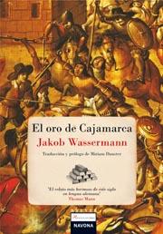 ORO DE CAJAMARCA, EL | 9788492840205 | WASSERMANN, JAKOB | Librería Castillón - Comprar libros online Aragón, Barbastro