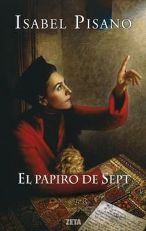 PAPIRO DE SEPT, EL | 9788498722406 | PISANO, ISABEL | Librería Castillón - Comprar libros online Aragón, Barbastro