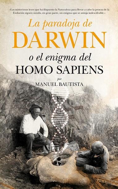 La paradoja de Darwin o el enigma del Homo sapiens | 9788494384646 | Bautista Pérez, Manuel | Librería Castillón - Comprar libros online Aragón, Barbastro