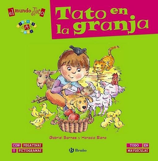 El mundo de Tato: Tato en la granja | 9788469600405 | Barnes, Gabriel | Librería Castillón - Comprar libros online Aragón, Barbastro