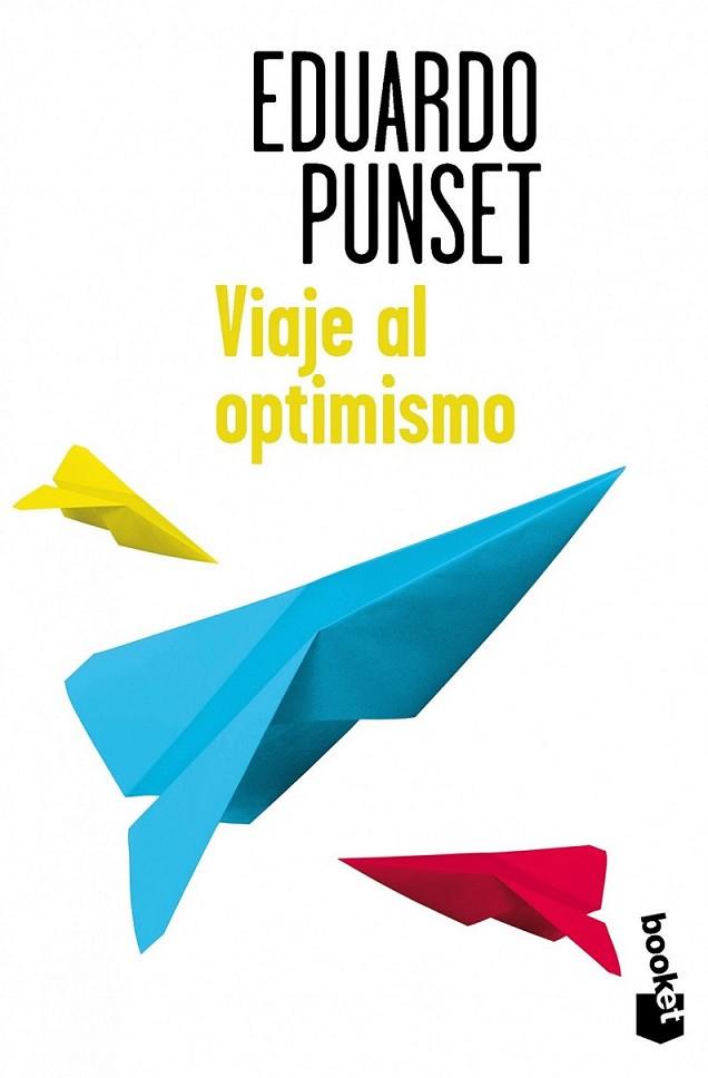Viaje al optimismo | 9788423348169 | Punset, Eduardo | Librería Castillón - Comprar libros online Aragón, Barbastro