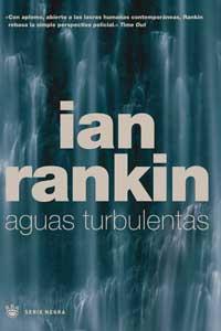 AGUAS TURBULENTAS | 9788478710898 | RANKIN, IAN | Librería Castillón - Comprar libros online Aragón, Barbastro