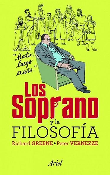 SOPRANO Y LA FILOSOFÍA, LOS | 9788434469273 | WILLIAM IRWIN | Librería Castillón - Comprar libros online Aragón, Barbastro