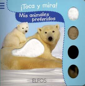 TOCA Y MIRA. MIS ANIMALES PREFERIDOS | 9788484233817 | SCHNITZER, RITA, ED. LIT. | Librería Castillón - Comprar libros online Aragón, Barbastro