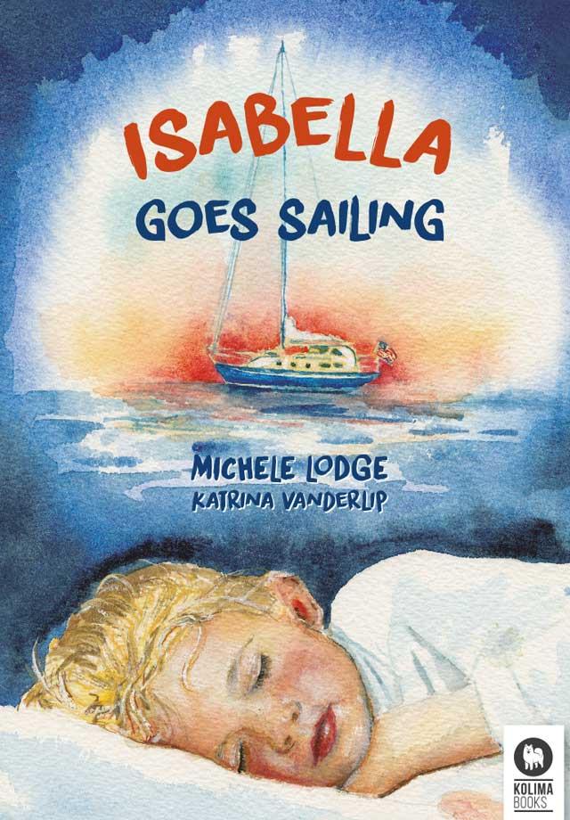 Isabella goes sailing | 9788416364374 | Lodge, Michele | Librería Castillón - Comprar libros online Aragón, Barbastro