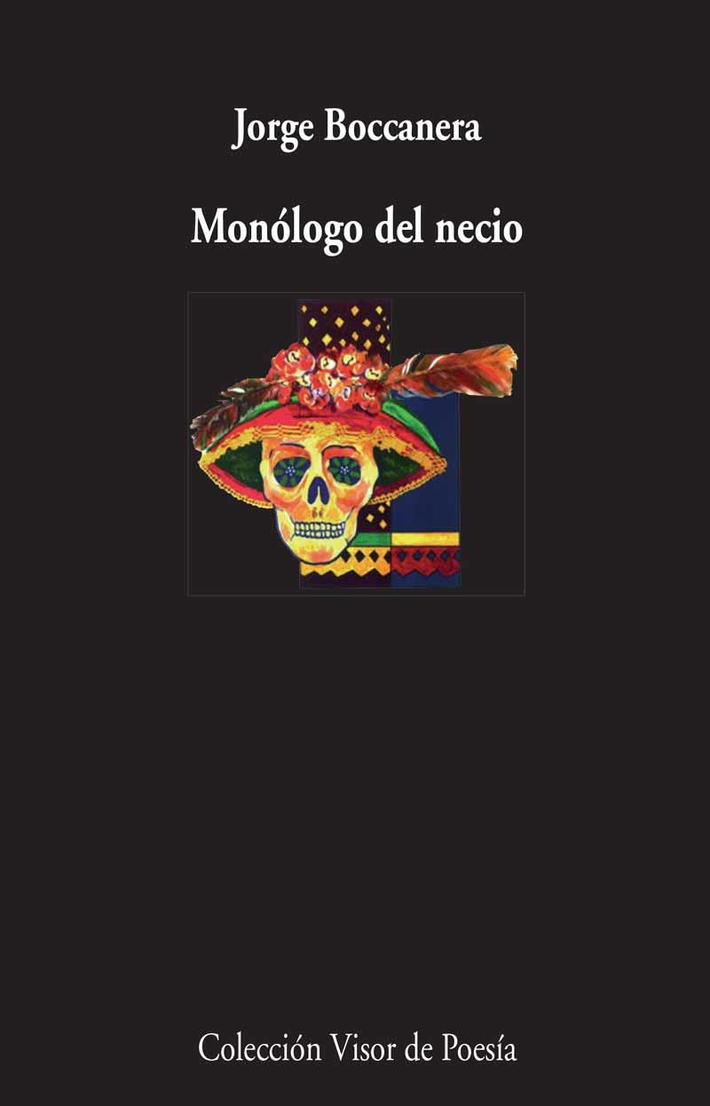 Monólogo del necio | 9788498959246 | Boccanera, Jorge | Librería Castillón - Comprar libros online Aragón, Barbastro