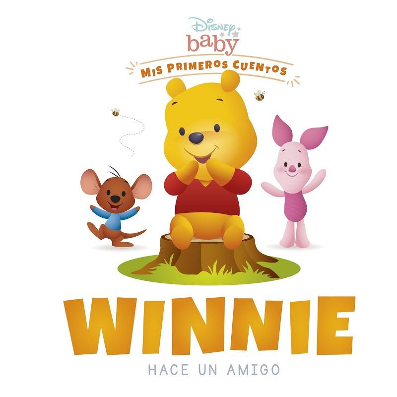Disney Baby. Winnie hace un amigo | 9788418939266 | Disney | Librería Castillón - Comprar libros online Aragón, Barbastro