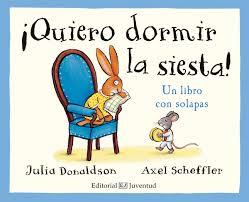 ¡Quiero dormir la siesta! | 9788426143778 | Donaldson, Julia | Librería Castillón - Comprar libros online Aragón, Barbastro