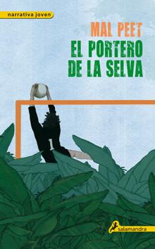 PORTERO DE LA SELVA, EL | 9788498382860 | PEET, MAL | Librería Castillón - Comprar libros online Aragón, Barbastro