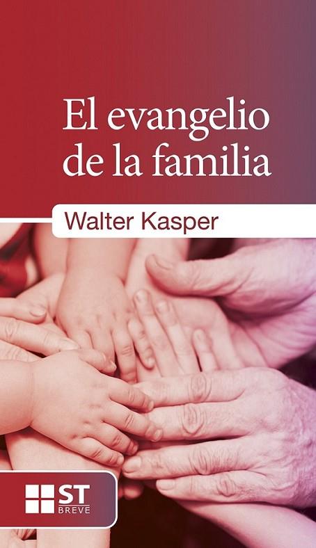 El evangelio de la familia | 9788429321722 | Kasper, Walter | Librería Castillón - Comprar libros online Aragón, Barbastro