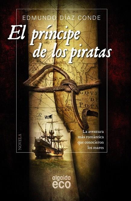 El príncipe de los piratas | 9788490673492 | Díaz Conde, Edmundo | Librería Castillón - Comprar libros online Aragón, Barbastro