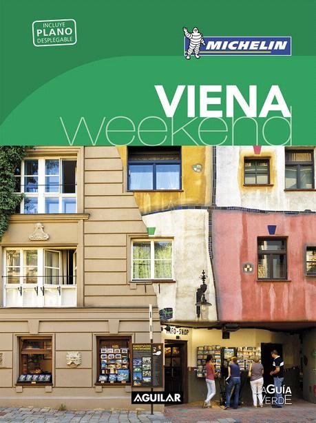 Viena (La Guía verde Weekend 2018) | 9788403517967 | Michelin | Librería Castillón - Comprar libros online Aragón, Barbastro