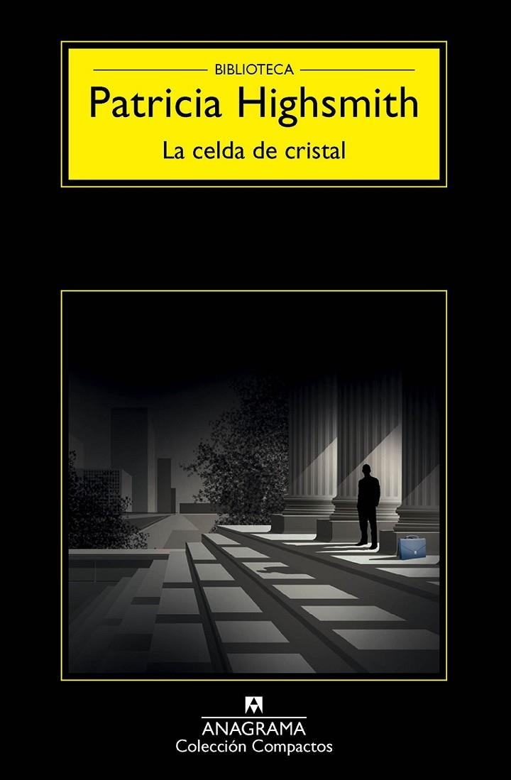 La celda de cristal | 9788433977977 | Patricia Highsmith | Librería Castillón - Comprar libros online Aragón, Barbastro