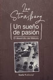 Sueño de pasión, Un | 9788498889321 | Strasberg, lee | Librería Castillón - Comprar libros online Aragón, Barbastro