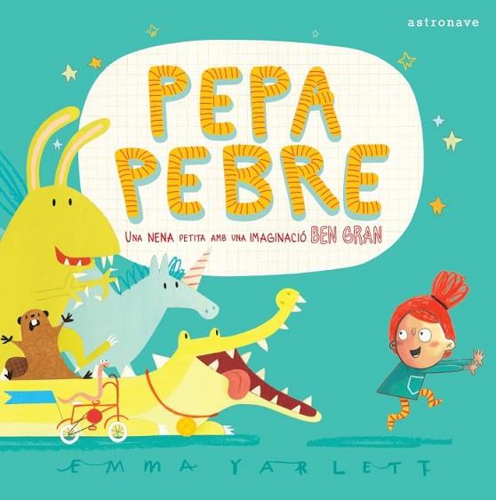 Pepa Pebre | 9788467944105 | Yarlett, Emma | Librería Castillón - Comprar libros online Aragón, Barbastro