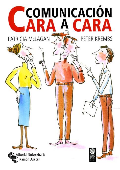 COMUNICACION CARA A CARA | 9788480044653 | MCLAGAN, PATRICIA | Librería Castillón - Comprar libros online Aragón, Barbastro