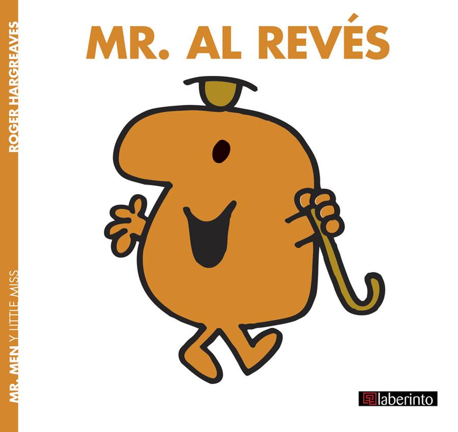 Mr. Al Revés | 9788484839842 | Hargreaves, Roger | Librería Castillón - Comprar libros online Aragón, Barbastro
