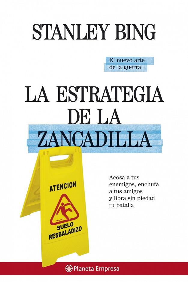 ESTRATEGIA DE LA ZANCADILLA, LA | 9788408075028 | BING, STANLEY | Librería Castillón - Comprar libros online Aragón, Barbastro