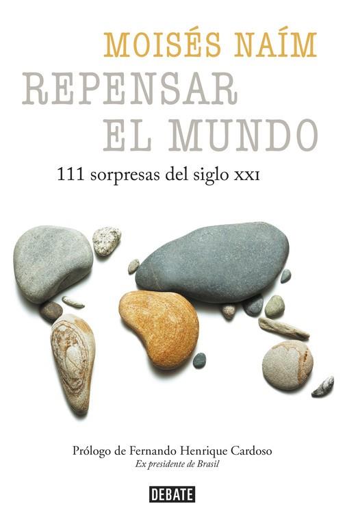 Repensar el mundo | 9788499926476 | NAIM, MOISES | Librería Castillón - Comprar libros online Aragón, Barbastro