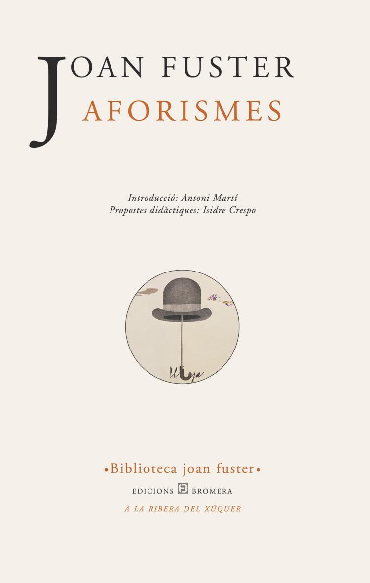 AFORISMES | 9788476605554 | FUSTER, JOAN | Librería Castillón - Comprar libros online Aragón, Barbastro