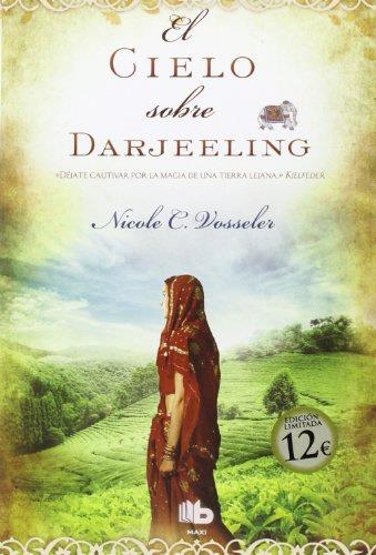 El cielo sobre Darjeeling | 9788498728330 | Vosseler, Nicole C. | Librería Castillón - Comprar libros online Aragón, Barbastro