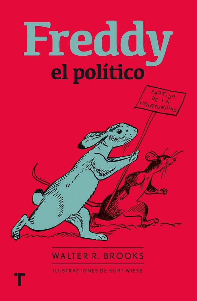 Freddy el político | 9788416354313 | Brooks, Walter R. | Librería Castillón - Comprar libros online Aragón, Barbastro