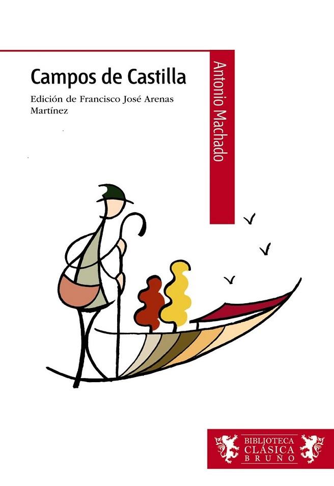 CAMPOS DE CASTILLA - BIBLIOTECA BÁSICA | 9788421672747 | MACHADO, ANTONIO | Librería Castillón - Comprar libros online Aragón, Barbastro