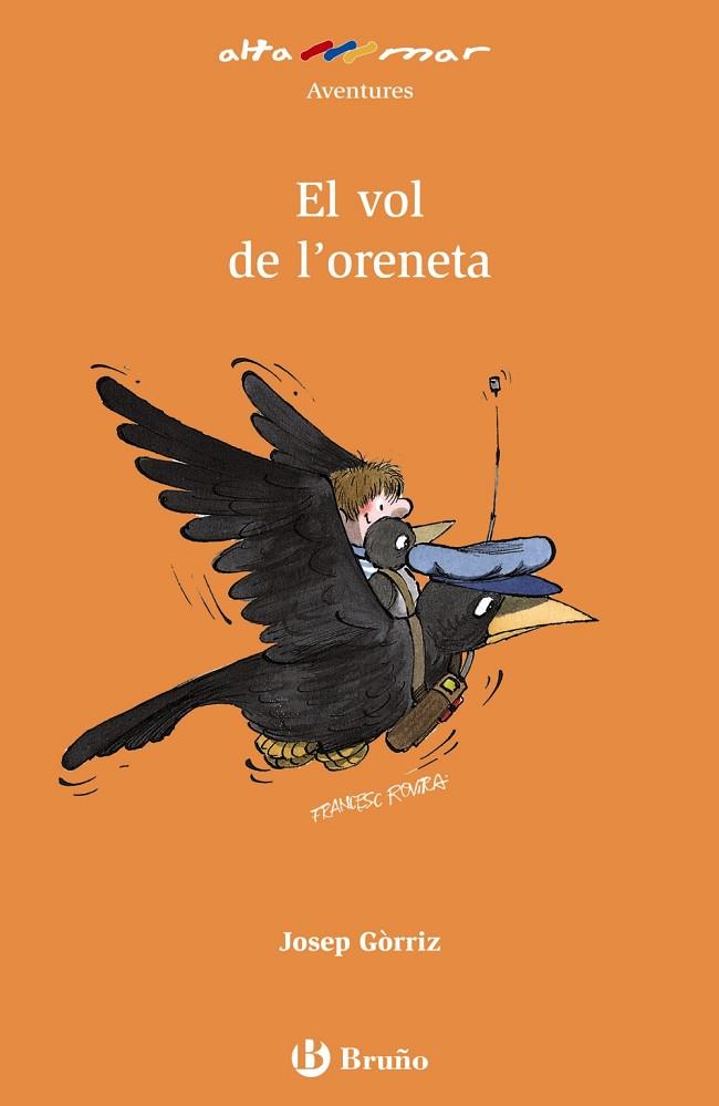 El vol de l'oreneta | 9788421663103 | Gòrriz, Josep | Librería Castillón - Comprar libros online Aragón, Barbastro