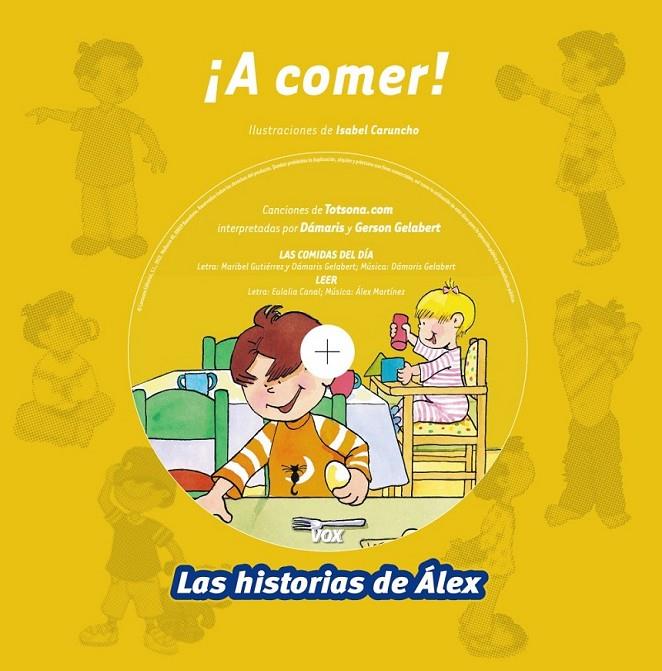 A COMER - HISTORIAS DE ALEX | 9788499740478 | CARUNCHO, ISABEL (IL.) | Librería Castillón - Comprar libros online Aragón, Barbastro