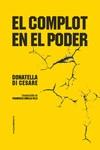 El complot en el poder | 9788419261359 | di Cesare , Donatella | Librería Castillón - Comprar libros online Aragón, Barbastro