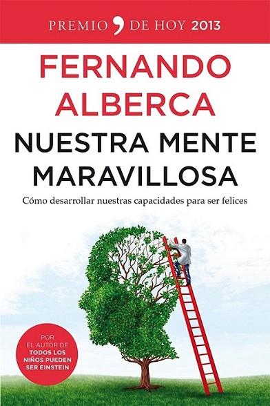 Nuestra mente maravillosa | 9788499982564 | Alberca de Castro, Fernando | Librería Castillón - Comprar libros online Aragón, Barbastro