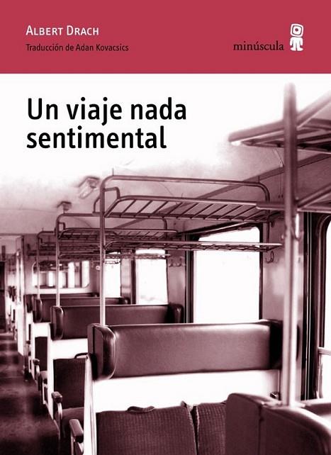 Un viaje nada sentimental | 9788495587961 | Drach, Albert | Librería Castillón - Comprar libros online Aragón, Barbastro