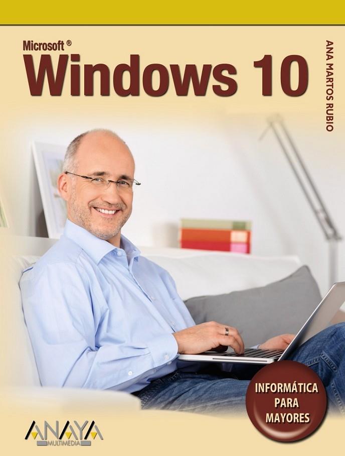 Windows 10 | 9788441537521 | Martos Rubio, Ana | Librería Castillón - Comprar libros online Aragón, Barbastro