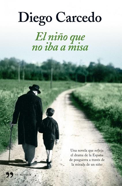 El niño que no iba a misa | 9788484607847 | Carcedo, Diego | Librería Castillón - Comprar libros online Aragón, Barbastro