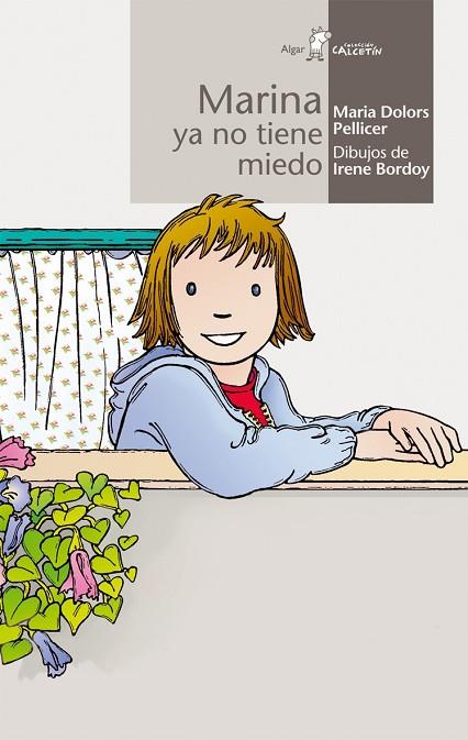 Marina ya no tiene miedo | 9788496514034 | Maria Dolors Pellicer | Librería Castillón - Comprar libros online Aragón, Barbastro