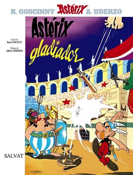 ASTERIX GLADIADOR | 9788434567221 | GOSCINNY, RENE ; UDERZO, ALBERT | Librería Castillón - Comprar libros online Aragón, Barbastro